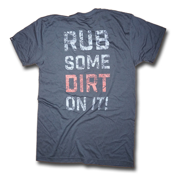 Rub Some Dirt On It